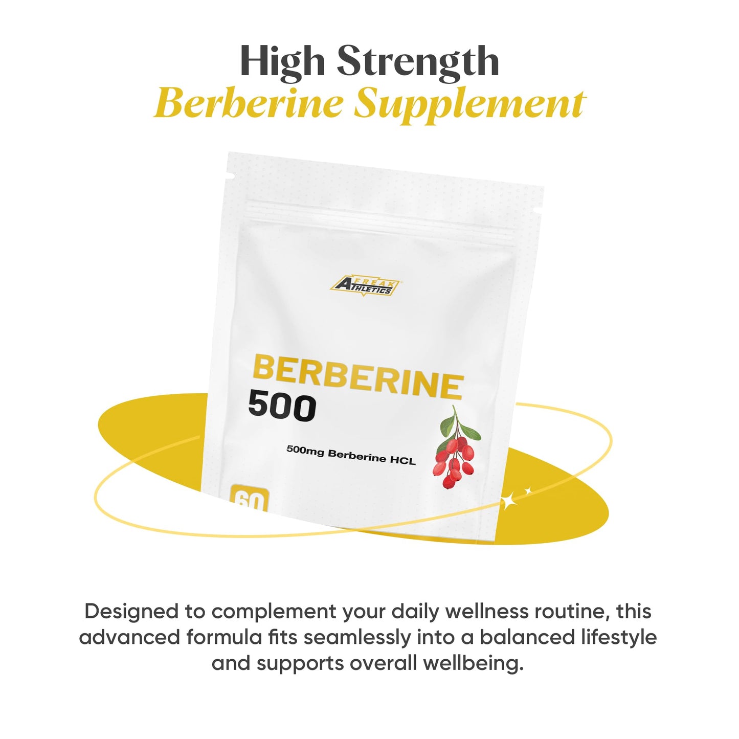Freak Athletics Berberine HCL 500mg – 60 Vegan Capsules, Berberine Hydrochloride for Daily Wellness Support, High Strength, UK-Made